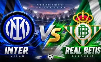 Inter vs Real Betis dalam laga uji coba pramusim 2026