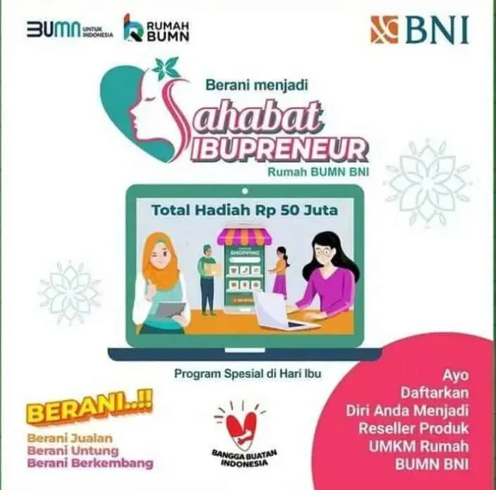 BNI Luncurkan Sahabat Ibuprenuer BNI Luncurkan Sahabat Ibuprenuer
