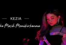Lirik Lagu Aku Masih Memikirkanmu – Kezia Lirik Lagu Aku Masih Memikirkanmu - Kezia