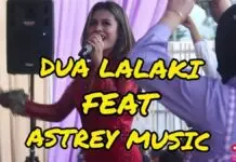 Lirik Lagu Dua Lalaki Sunda – Ade Astrid dan Artinya Lirik Lagu Dua Lalaki Sunda - Ade Astrid dan Artinya