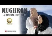Lirik Lagu Mughrom Mughrom - Ai Khodijah, Liza Not Tujuh
