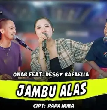 Lirik Lagu Jambu Alas - Onar feat Dessy Rafaela