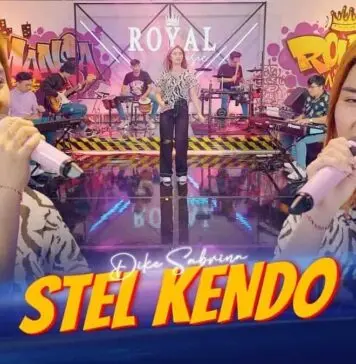 Lirik Lagu Stel Kendo – Dike Sabrina Lirik Lagu Stel Kendo - Dike Sabrina