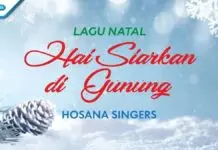 Lirik Lagu Hai Siarkan Di Gunung – Hosana Singers Lirik Lagu Hai Siarkan Di Gunung - Hosana Singers