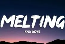 Lirik Lagu Melting - Kali Uchis (Melting Like An Ice Cream)