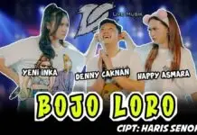 Lirik Lagu Bojo Loro dan Artinya – Denny Caknan, Happy Asmara, Yeni Inka Lirik Lagu Bojo Loro dan Artinya - Denny Caknan, Happy Asmara, Yeni Inka