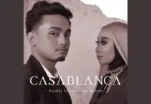 Lirik Lagu Casablanca dan Terjemahan – Nuha Bahrin, Naufal Azrin Lirik Lagu Casablanca dan Terjemahan - Nuha Bahrin, Naufal Azrin