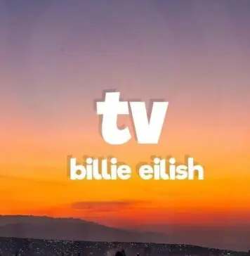 Lirik Lagu TV dan Terjemahan - Billie Eilish