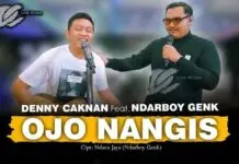 Lirik Lagu Ojo Nangis dan Artinya – Denny Caknan, Ndarboy Genk Lirik Lagu Ojo Nangis dan Artinya - Denny Caknan, Ndarboy Genk