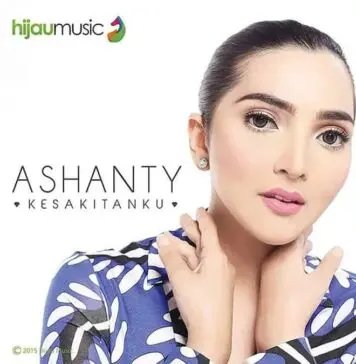 Lirik Lagu Kesakitanku – Ashanty Lirik Lagu Kesakitanku - Ashanty