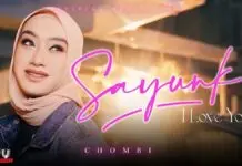 Lirik Lagu Sayunk I Love You – Chombi Lirik Lagu Sayunk I Love You - Chombi