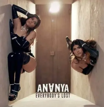 Lirik Lagu Everybody's Lost dan Terjemahan - Ananya