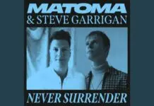 Lirik Lagu Never Surrender dan Terjemahan – Matoma, Steve Garrigan Lirik Lagu Never Surrender dan Terjemahan - Matoma, Steve Garrigan
