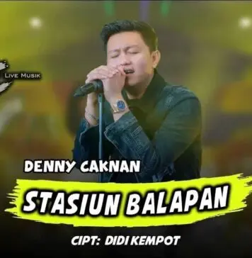 Lirik Lagu Stasiun Balapan – Denny Caknan Lirik Lagu Stasiun Balapan - Denny Caknan