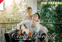 Lirik Lagu Cinta Surga – Tri Suaka, Nabila Maharani Lirik Lagu Cinta Surga - Tri Suaka, Nabila Maharani