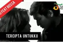 Lirik Lagu Tercipta Untukku – Ungu, Rossa Lirik Lagu Tercipta Untukku - Ungu, Rossa