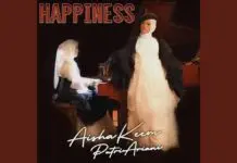 Lirik Lagu Happiness – Aisha Keem Lirik Lagu Happiness - Aisha Keem