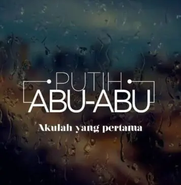 Lirik Lagu Akulah Yang Pertama – Putih Abu Abu Lirik Lagu Akulah Yang Pertama - Putih Abu Abu