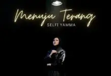Lirik Lagu Menuju Terang – Selfi Yamma Lirik Lagu Menuju Terang - Selfi Yamma