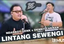 Lirik Lagu Lintang Sewengi – Denny Caknan, Ndarboy Genk Lirik Lagu Lintang Sewengi - Denny Caknan, Ndarboy Genk