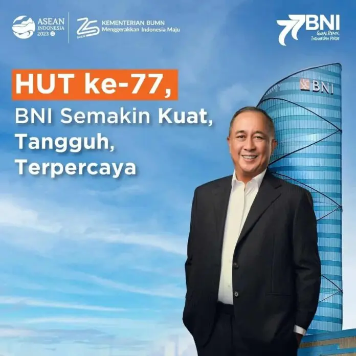 HUT ke-77, BNI Semakin Kuat, Tangguh, Terpercaya