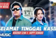 Lirik Lagu Selamat Tinggal Kasih – Happy Asmara, Ndarboy Genk Lirik Lagu Selamat Tinggal Kasih - Happy Asmara, Ndarboy Genk
