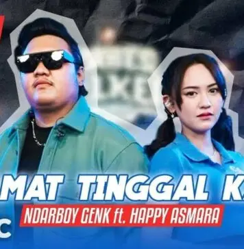 Lirik Lagu Selamat Tinggal Kasih – Happy Asmara, Ndarboy Genk Lirik Lagu Selamat Tinggal Kasih - Happy Asmara, Ndarboy Genk