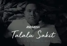 Lirik Lagu Talalu Sakit - Andmesh Kamaleng
