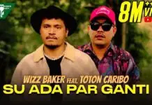 Lirik Lagu Su Ada Par Ganti dan Artinya – Wizz Baker, Toton Caribo Lirik Lagu Su Ada Par Ganti dan Artinya - Wizz Baker, Toton Caribo