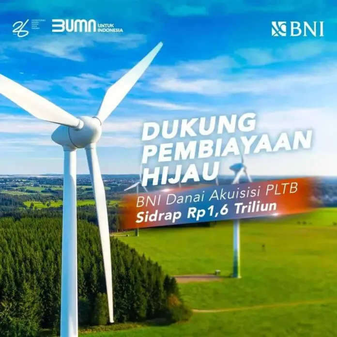 Dukung Transisi Energi Hijau, BNI Danai Akuisisi PLTB Sidrap oleh Barito Group Dukung Transisi Energi Hijau, BNI Danai Akuisisi PLTB Sidrap oleh Barito Group