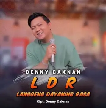 Lirik Lagu Langgeng Dayaning Rasa (LDR) – Denny Caknan Lirik Lagu Langgeng Dayaning Rasa (LDR) - Denny Caknan