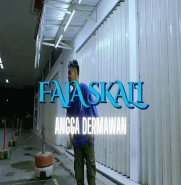 Lirik Lagu Faja Skali – Angga Dermawan Lirik Lagu Faja Skali - Angga Dermawan