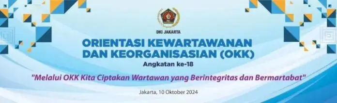 Banyak Peminat , PWI Jaya Gelar OKK Angkatan ke-18 Banyak Peminat , PWI Jaya Gelar OKK Angkatan ke-18