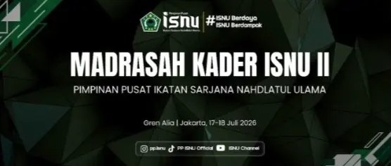 Songsong Kaderisasi Tingkat Lanjut: PP ISNU Gelar MK ISNU II di Jakarta Songsong Kaderisasi Tingkat Lanjut: PP ISNU Gelar MK ISNU II di Jakarta