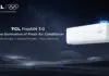 TCL Hadirkan FreshIN 3.0 AC dan VoxIN AC, Inovasi Pendingin Ruangan untuk Udara Lebih Sehat dan Rumah Lebih Pintar